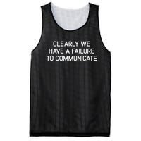 Clearly We Have A Failure To Communicate Funny Jokes Mesh Reversible Basketball Jersey Tank