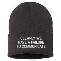 Clearly We Have A Failure To Communicate Funny Jokes Sustainable Knit Beanie