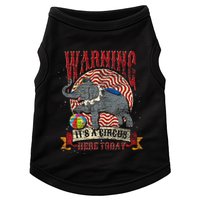 Carnival Warning Its A Circus Here Today Elephant Circus Doggie Tank