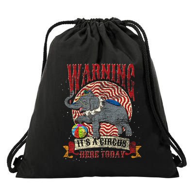Carnival Warning Its A Circus Here Today Elephant Circus Drawstring Bag