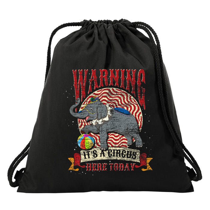 Carnival Warning Its A Circus Here Today Elephant Circus Drawstring Bag