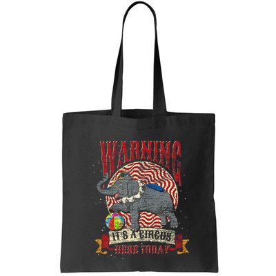 Carnival Warning Its A Circus Here Today Elephant Circus Bag