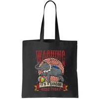 Carnival Warning Its A Circus Here Today Elephant Circus Bag