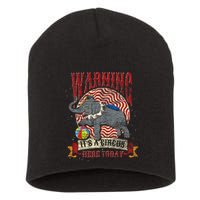 Carnival Warning Its A Circus Here Today Elephant Circus Short Acrylic Beanie