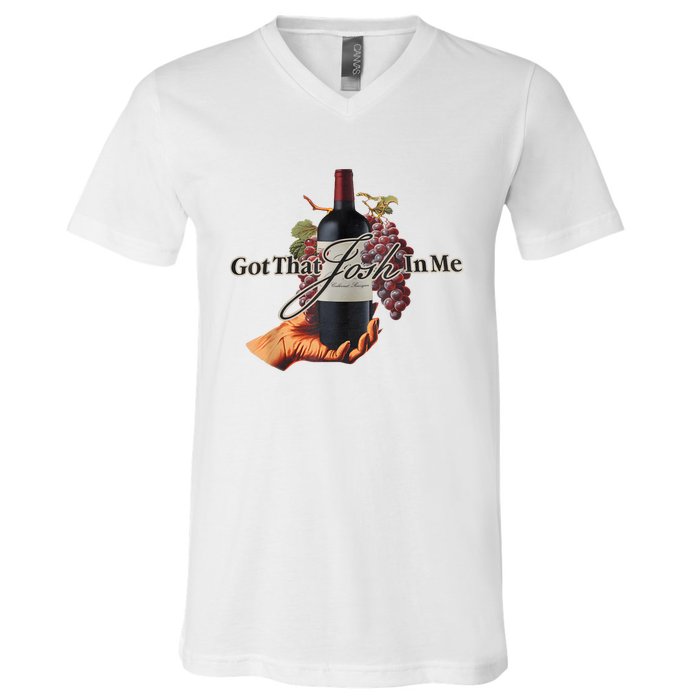 Classy Wine In Me Got That Josh In Me Funny V-Neck T-Shirt