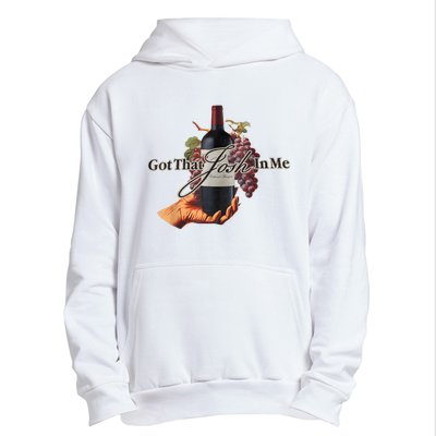 Classy Wine In Me Got That Josh In Me Funny Urban Pullover Hoodie