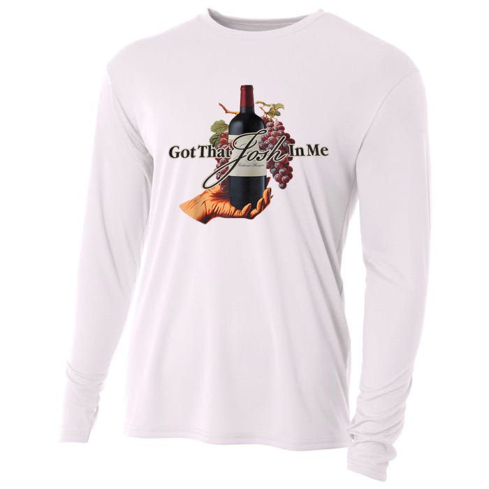 Classy Wine In Me Got That Josh In Me Funny Cooling Performance Long Sleeve Crew