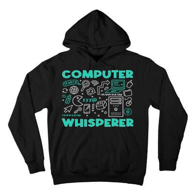 Computer Whisperer It Tech Support Geek Nerd Humor Tall Hoodie