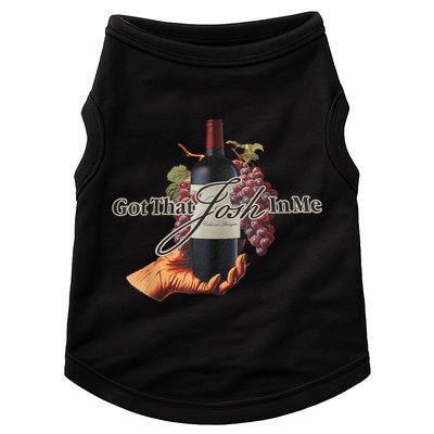 Classy Wine In Me Got That Josh In Me Funny Doggie Tank