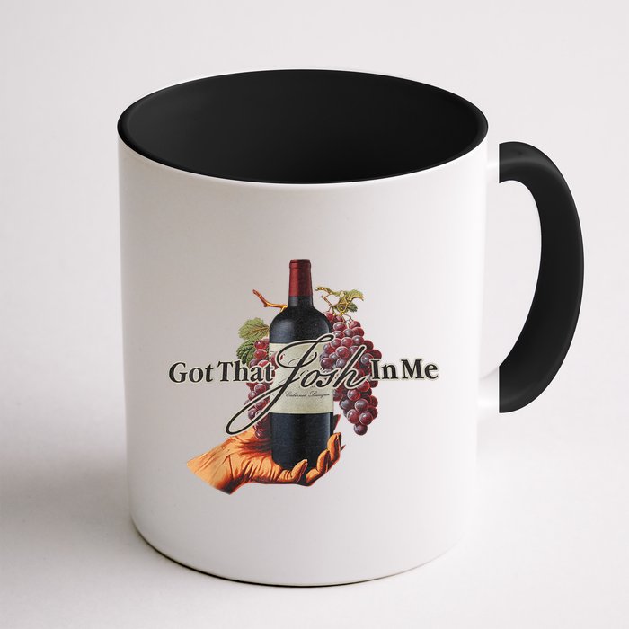 Classy Wine In Me Got That Josh In Me Funny Mug