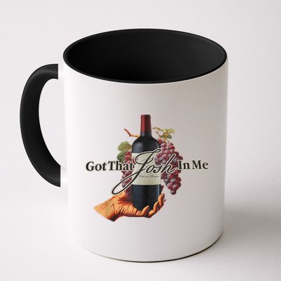 Classy Wine In Me Got That Josh In Me Funny Mug