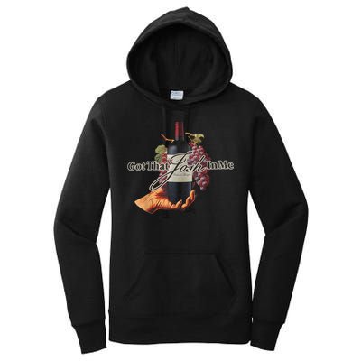 Classy Wine In Me Got That Josh In Me Funny Women's Pullover Hoodie