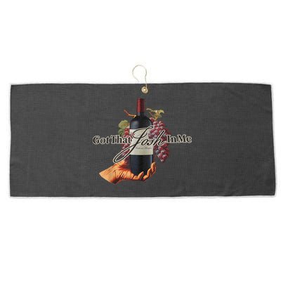 Classy Wine In Me Got That Josh In Me Funny Large Microfiber Waffle Golf Towel