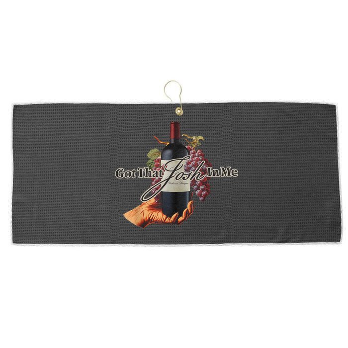 Classy Wine In Me Got That Josh In Me Funny Large Microfiber Waffle Golf Towel