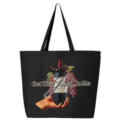 Classy Wine In Me Got That Josh In Me Funny 25L Jumbo Tote