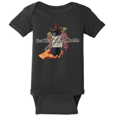 Classy Wine In Me Got That Josh In Me Funny Baby Bodysuit