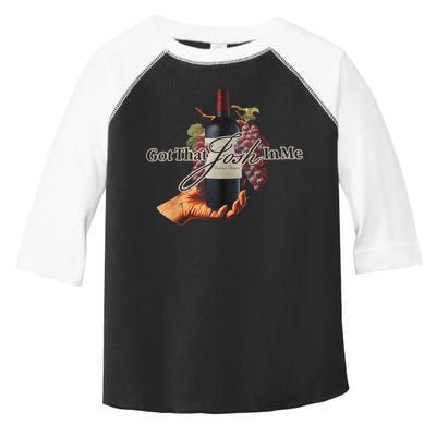 Classy Wine In Me Got That Josh In Me Funny Toddler Fine Jersey T-Shirt