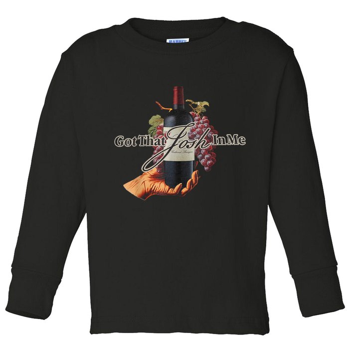 Classy Wine In Me Got That Josh In Me Funny Toddler Long Sleeve Shirt