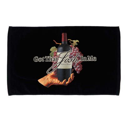 Classy Wine In Me Got That Josh In Me Funny Microfiber Hand Towel
