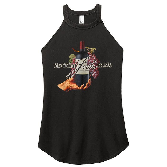 Classy Wine In Me Got That Josh In Me Funny Women's Perfect Tri Rocker Tank
