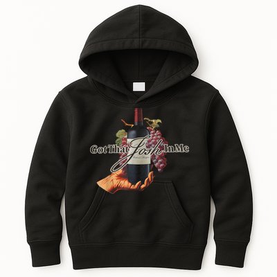 Classy Wine In Me Got That Josh In Me Funny Kids Hoodie