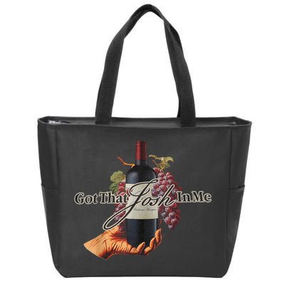 Classy Wine In Me Got That Josh In Me Funny Zip Tote Bag