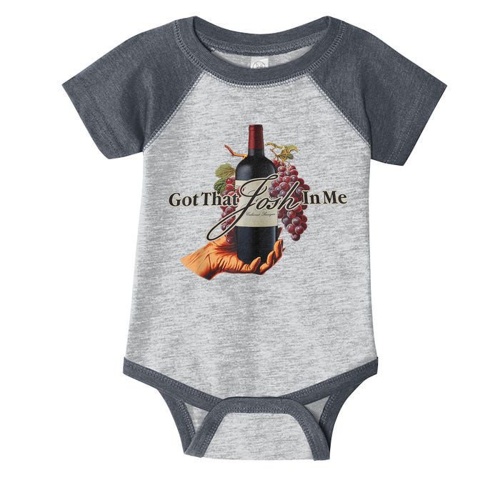 Classy Wine In Me Got That Josh In Me Funny Infant Baby Jersey Bodysuit