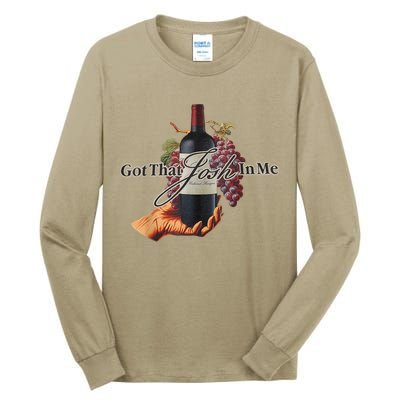 Classy Wine In Me Got That Josh In Me Funny Tall Long Sleeve T-Shirt