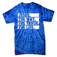 Christian Worship Jesus The Way Truth Life Bible Verse Faith Tie-Dye T-Shirt