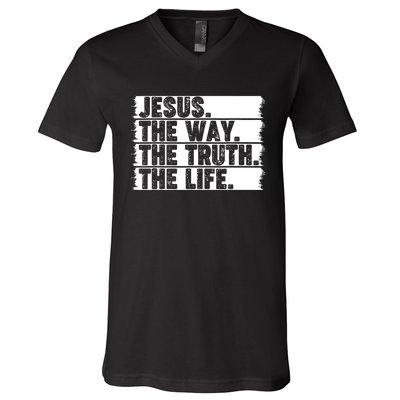 Christian Worship Jesus The Way Truth Life Bible Verse Faith V-Neck T-Shirt