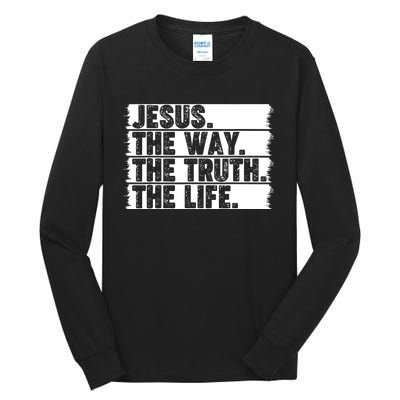 Christian Worship Jesus The Way Truth Life Bible Verse Faith Tall Long Sleeve T-Shirt