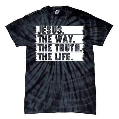 Christian Worship Jesus The Way Truth Life Bible Verse Faith Tie-Dye T-Shirt