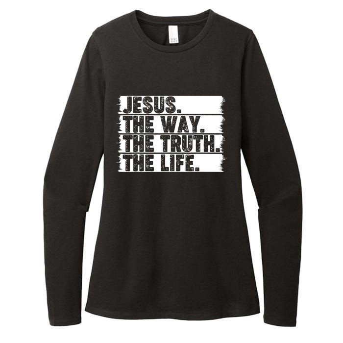 Christian Worship Jesus The Way Truth Life Bible Verse Faith Womens CVC Long Sleeve Shirt