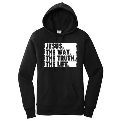 Christian Worship Jesus The Way Truth Life Bible Verse Faith Women's Pullover Hoodie