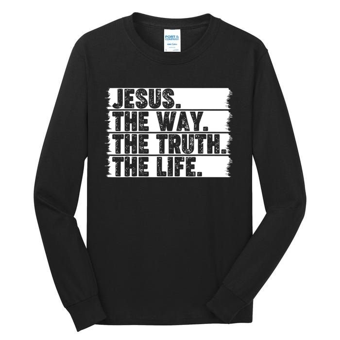 Christian Worship Jesus The Way Truth Life Bible Verse Faith Tall Long Sleeve T-Shirt