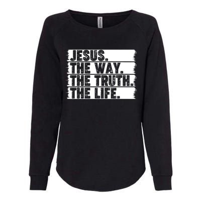 Christian Worship Jesus The Way Truth Life Bible Verse Faith Womens California Wash Sweatshirt