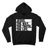 Christian Worship Jesus The Way Truth Life Bible Verse Faith Tall Hoodie