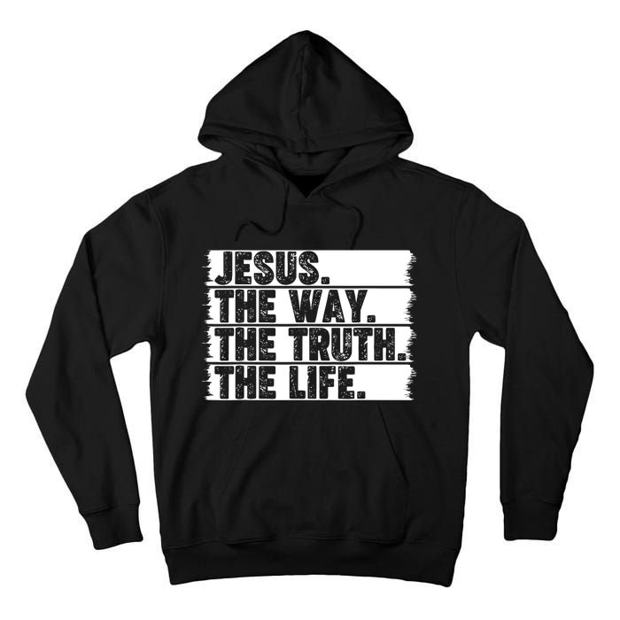 Christian Worship Jesus The Way Truth Life Bible Verse Faith Tall Hoodie