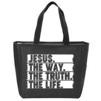 Christian Worship Jesus The Way Truth Life Bible Verse Faith Zip Tote Bag