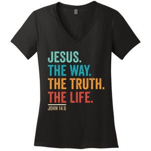 Christian Worship Jesus The Way Truth Life Women's V-Neck T-Shirt