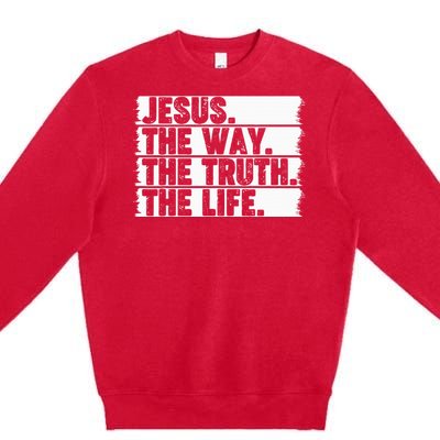 Christian Worship Jesus The Way Truth Life Bible Verse Faith Premium Crewneck Sweatshirt