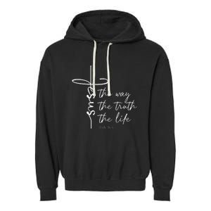 Christian Worship Jesus The Way Truth Life Garment-Dyed Fleece Hoodie