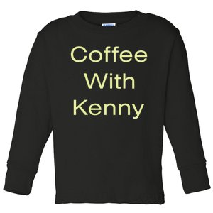 Coffee With Kenny Respond Right Here Toddler Long Sleeve Shirt