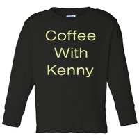 Coffee With Kenny Respond Right Here Toddler Long Sleeve Shirt