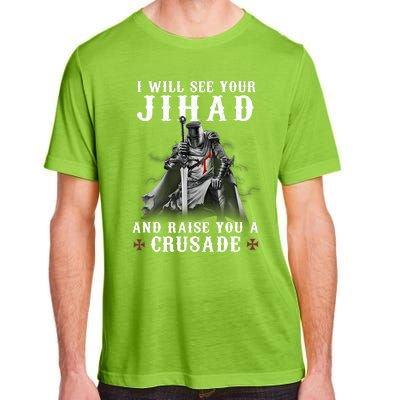 Christian Warrior Knight Templar Raise You A Crusader Adult ChromaSoft Performance T-Shirt