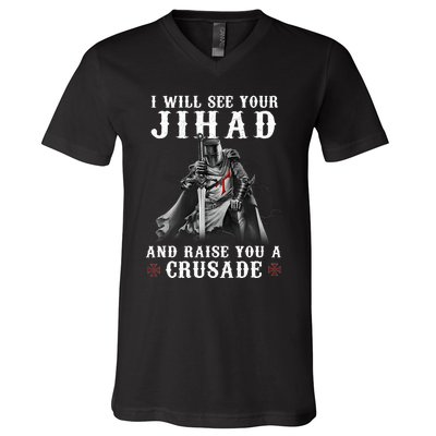 Christian Warrior Knight Templar Raise You A Crusader V-Neck T-Shirt