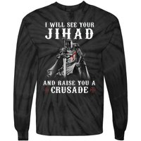 Christian Warrior Knight Templar Raise You A Crusader Tie-Dye Long Sleeve Shirt