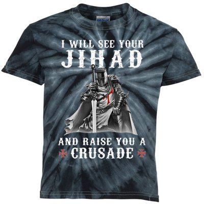 Christian Warrior Knight Templar Raise You A Crusader Kids Tie-Dye T-Shirt