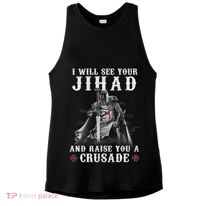 Christian Warrior Knight Templar Raise You A Crusader  Ladies PosiCharge Tri-Blend Wicking Tank