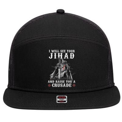 Christian Warrior Knight Templar Raise You A Crusader  7 Panel Mesh Trucker Snapback Hat